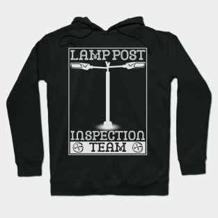 Lamp Post Inspection Team Hoodie